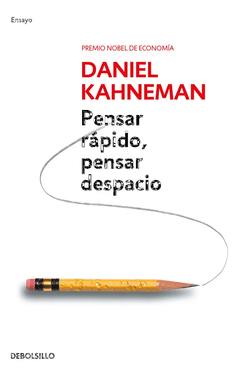 Pensar Rápido Pensar Despacio, De Kahneman, Daniel.
