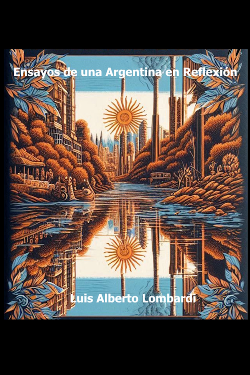 Ensayos de una Argentina en Reflexi�n