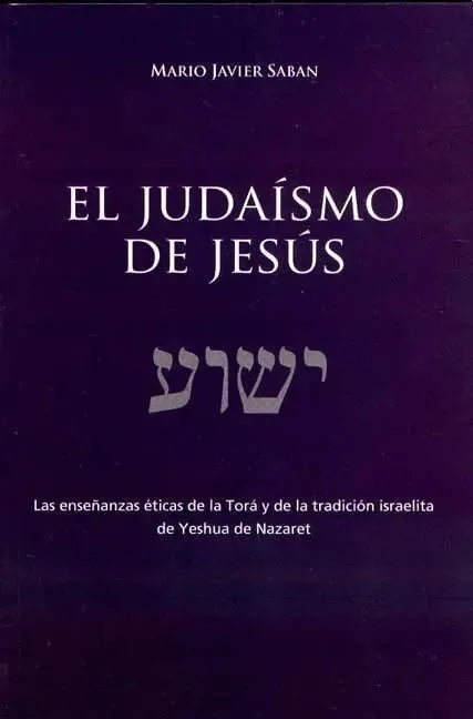 El Judaismo De Jesus